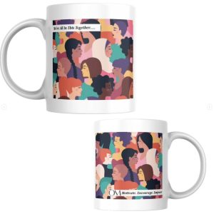 We're All In This Together Mug